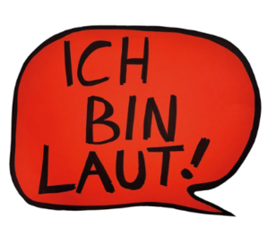 Ich bin Laut